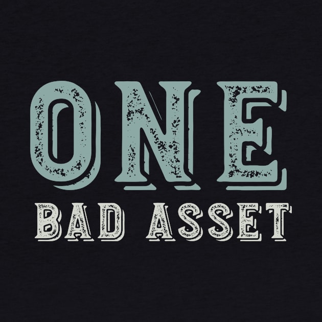 Funny Accounting Pun One Bad Asset by whyitsme